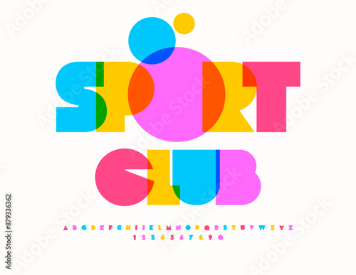 Vector artistic logo Sport Club. Modern Colorful Font. Trendy Alphabet Letters and Numbers set.
