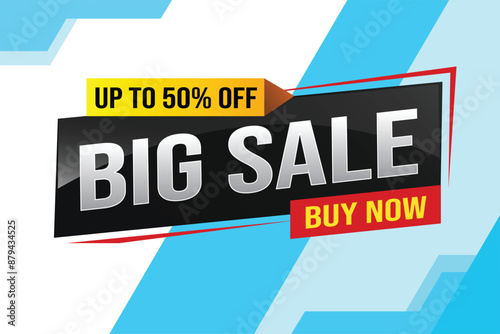 Big sale buy now poster banner graphic design icon logo sign symbol social media website coupon Banner design template for marketing. Special offer promotion retail

