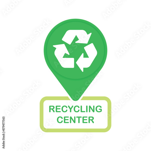 Recycling center sign with gps location pin in green color