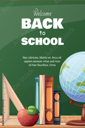 back to school on the background of a school board, school supplies, globe, books, alarm clock, apple. Poster, flyer, advertising