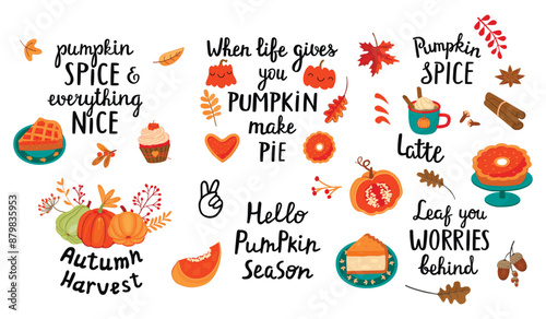 Autumn set with Pumpkin Spice hand written phrases and fall elements.Lettering,pie,cupcake,tart,cinnamon, anise, cloves,fruit,twig,leaves.Vector designs for card,banner.Food illustration on white.