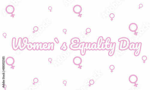 Banner women's Equality Day lettering. vector illustration, 26 August