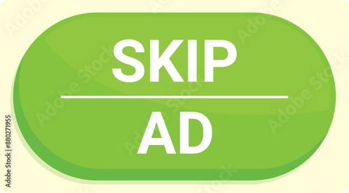Green rounded rectangle with the text skip ad is prompting action from viewers