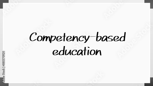 Competency-based education のホワイトボード風イラスト photo
