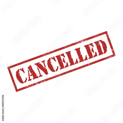 Cancelled red rubber stamp isolated on white background. Ink sign in rectangular frame. Grunge label. Vector illustration.