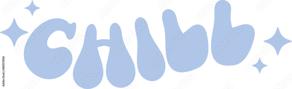 Chill Bubble Text with Sparkles Chill Bubble Text with Sparkles