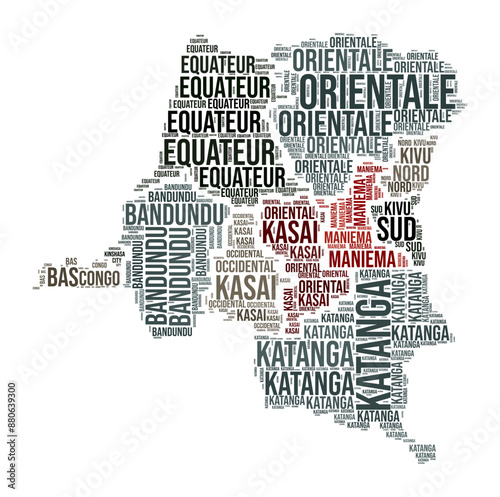 Democratic Republic of the Congo Word Cloud. Country shape with region division. Democratic Republic of the Congo typography style image. Region names tag clouds. Vector illustration.