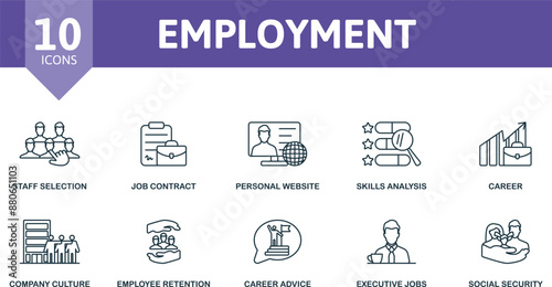 Employment thin line icon set. Staff Selection, Job Contract, Personal Website, Skills Analysis, Career, Company Culture, Employee Retention, Career Advice, Executive Jobs, Social Security icons.