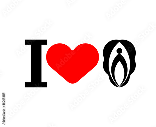 I love vagina sign. I love vulva. Heart and vagina.