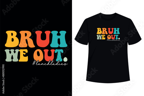 Bruh We Back Teacher First Day Of School Back To School T-Shirt