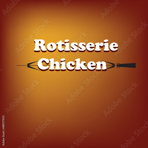 Rotisserie Chicken poster