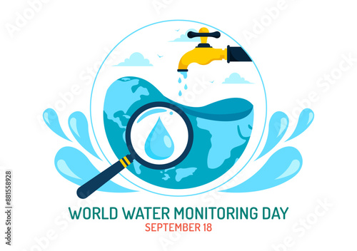 World Water Monitoring Day Vector Illustration on September 18 with Water Droplets and Earth in a Flat Style Cartoon Background