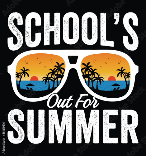 School’s Out For Summer, Hello Summer Design. End Of Year Teacher. Last Day Of School. Last Day Teacher. Summer Vacation Teacher design for shirt.