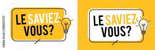Le saviez-vous ?