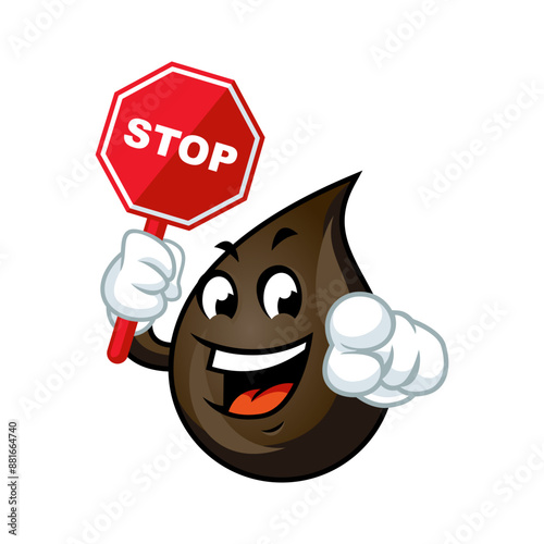 Oil drop holding stop sign.