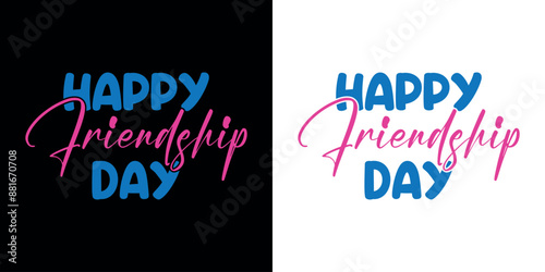 Happy Friendship day vector typography colorful design to use on Greeting Cards, Posters, Mugs, T-Shirts