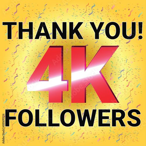 4K Followers Thank You for social media networks, the anniversary vector illustration with very Attractive Colorful Theme and Confetti