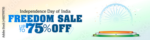 Independence day of India Freedom festival sale 75% off deal discounttext with podium.