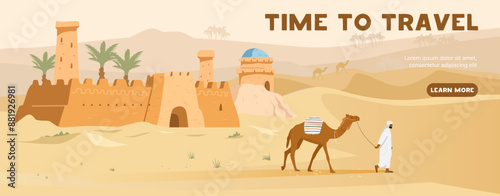 Time to travel vector horizontal banner with ancient Arabian castle, Bedouin with camel and desert landscape at the background. 