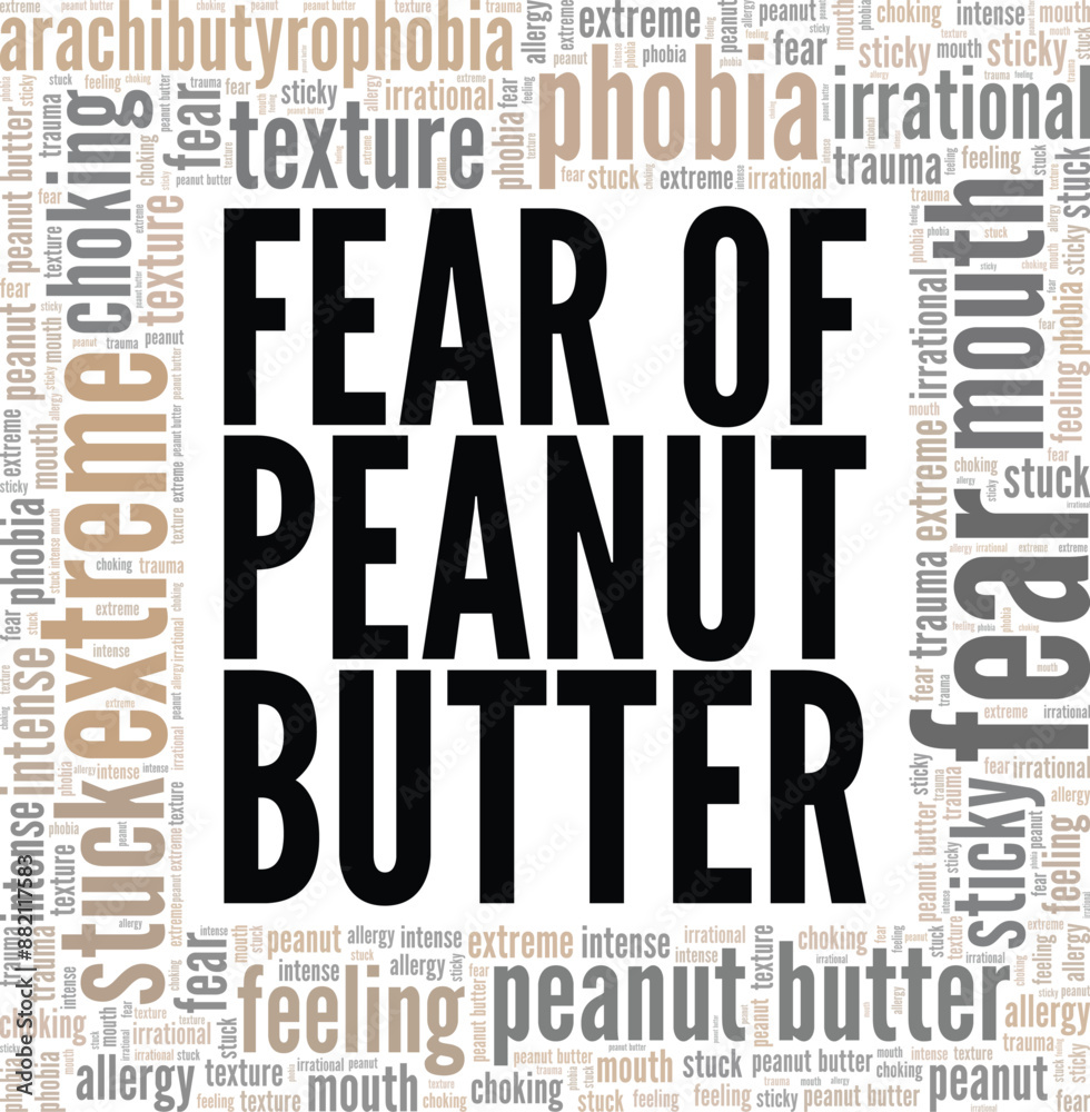 Obraz premium Arachibutyrophobia: Fear of Peanut Butter word cloud conceptual design isolated on white background.