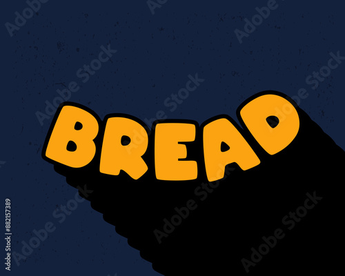 Long shadow text effect creative bread typography design for wall art in yellow and dark blue color style. Lettering vector illustration. Suitable for decoration, poster and banner.