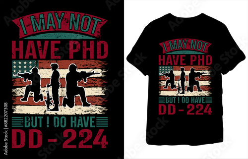 I May Not Have PHD But I Do Have T-Shirt 111