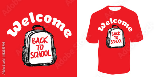 Welcome Back to School T Shirt and Sign with Backpack