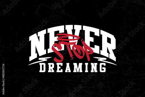 streetwear aesthetic typography motivational quotes graphic design t-shirt print design template