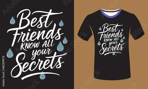 The t-shirt design features a bold calligraphy quote, elegantly adorned with water drop decorations, and a muted color palette, showcasing the artistry of typography,