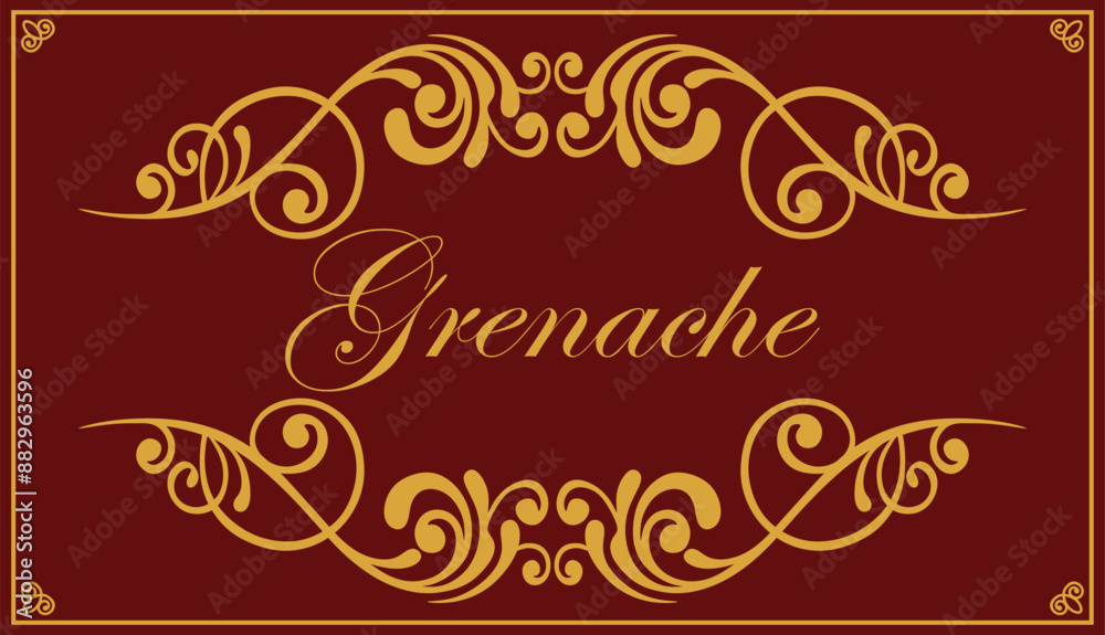 Vector graphic of ornate Grenache wine bottle label. Gold lettering and scrolls on a red background Vector graphic of ornate Grenache wine bottle label. Gold lettering and scrolls on a red background