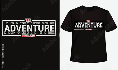 Adventure t-shirt design. Vector graphic for t shirt and other uses.