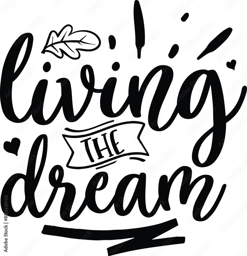 Living the dream Living the dream