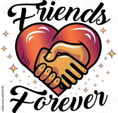 Friends Forever T Shirt Design