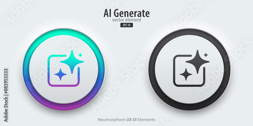 Set of generative AI buttons. Active and inactive buttons with generated icons. Press the button to create ideas. Neumorphism design style for apps, websites, and Interfaces. Vector illustration.