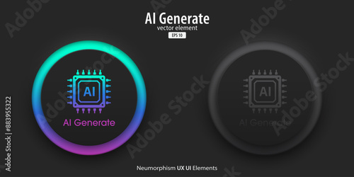 Set of generative AI buttons. Active and inactive buttons with AI chipset icon. Press the button to create ideas. Neumorphism design style for apps, websites, and Interfaces. Vector illustration. photo