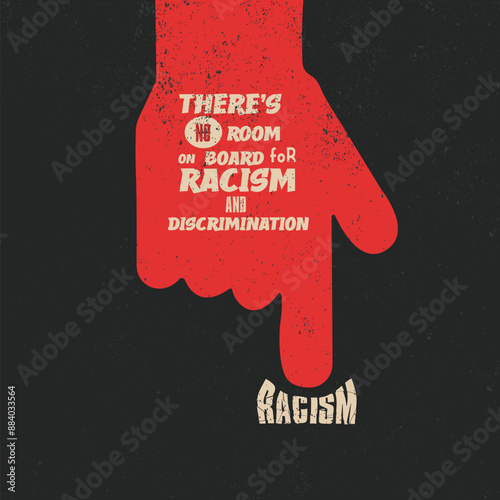 Motivational poster against racism and discrimination, Stop, Fight racism, Black lives matter, Say no to racism, vector illustration, t-shirt vector design, Anti racism, creative illustration