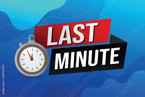 Last minute offer watch countdown Banner design template for marketing. Last chance promotion or retail. background banner poster modern graphic design for store shop, online store, website

