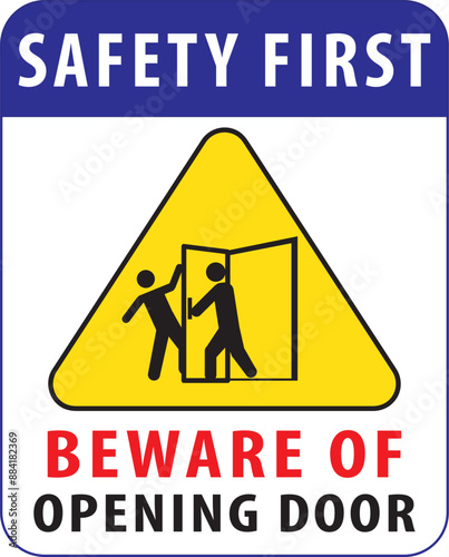 Beware of opening door warning sign notice vector.eps