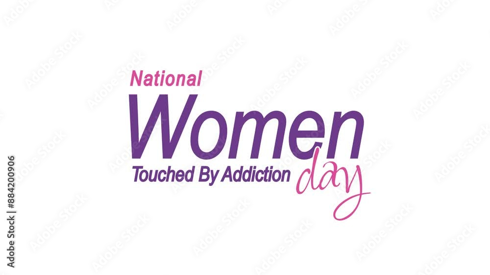 National Women Touched By Addiction Day Text Animation. Great for ...
