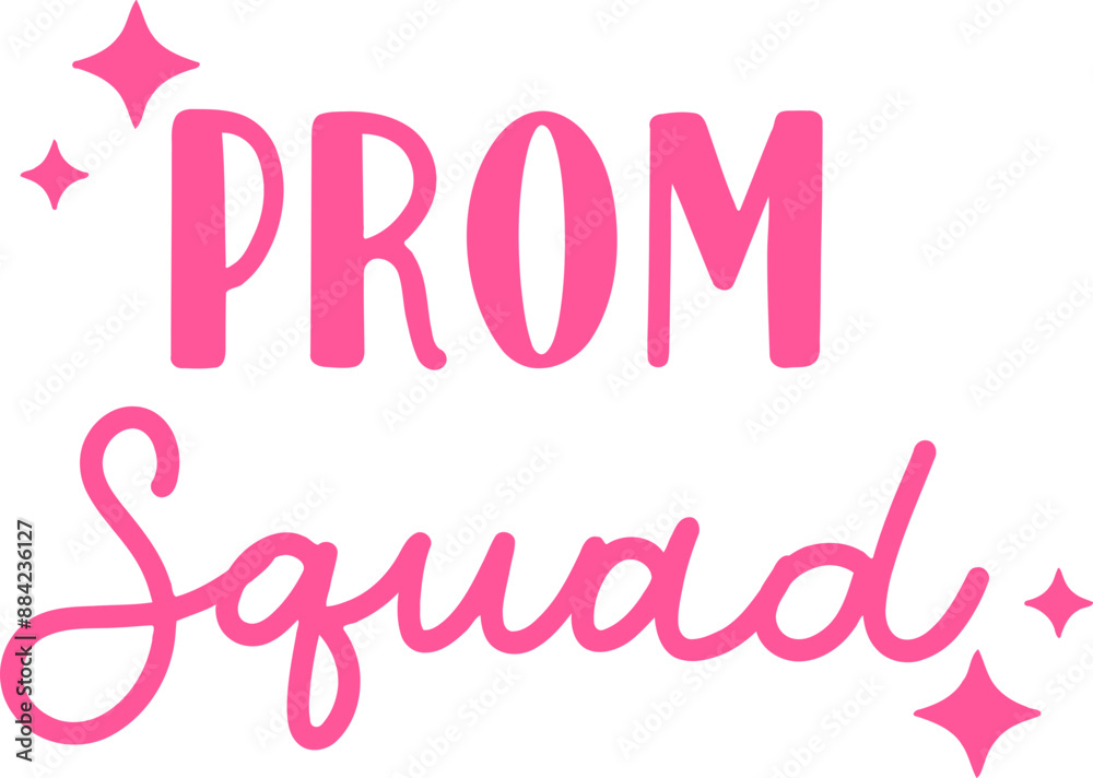 Fototapeta premium Prom Squad Graphic Vector Phrase 