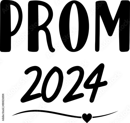 Prom 2024 Graphic Vector Phrase 