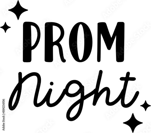 Prom Night Graphic Vector Phrase 