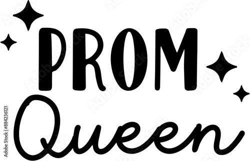 Prom Queen Graphic Vector Phrase 