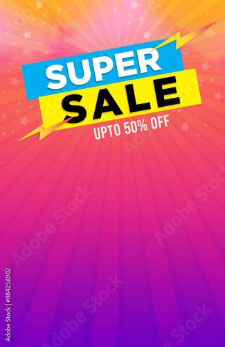 Super Sale, Discount Banner, Advertisement, Flyer, Poster, Social Media Post, Web Banner Template, Creative Concept, Graphic Design Element