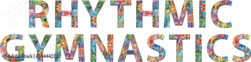 RHYTHMIC GYMNASTICS words. Hand drawn lettering. Vector text.