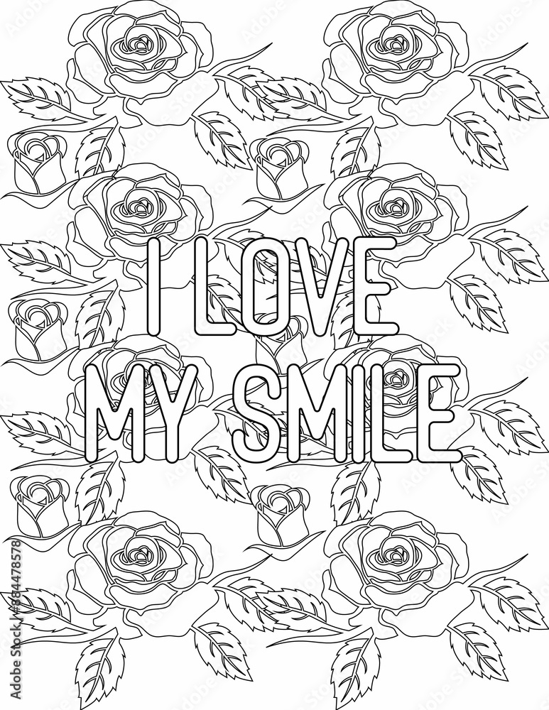 Obraz premium Printable floral coloring page for kids and adults with affirmation quote for self talk and self care. it helps to succeed and struggle against life to enjoy the tough journey 