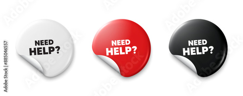 Need help tag. Price tag sticker with offer message. Support service sign. Faq information symbol. Sticker tag banners. Discount label badge. Vector
