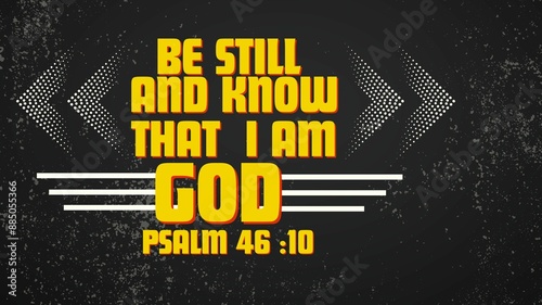 Εκτύπωση καμβά Bible Verses ' Be still and aknow That I am God Pslam 46 :10