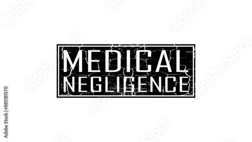 medical negligence stamp, black  isolated silhouettes