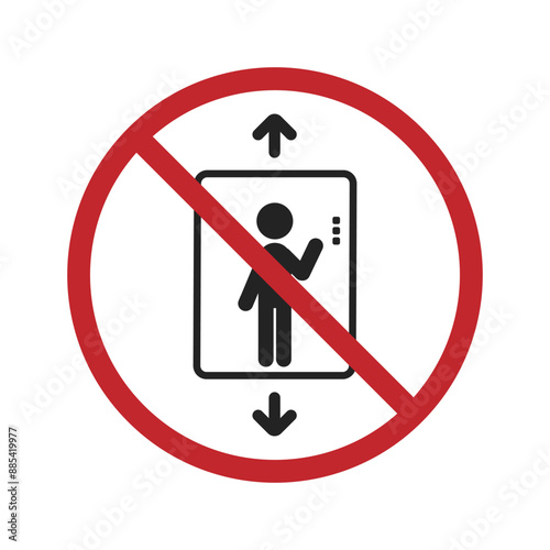 Isolated prohibition sign do not use elevator in case of fire and lift is out of service